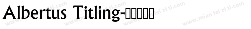 Albertus Titling字体转换